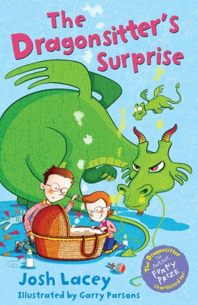 The Dragonsitter's Surprise - The Dragonsitter series - Josh Lacey - Kirjat - Andersen Press Ltd - 9781783446230 - torstai 5. huhtikuuta 2018