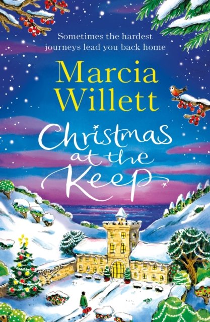Cover for Marcia Willett · Christmas at the Keep: A moving and uplifting festive novella to escape with at Christmas (Inbunden Bok) (2022)