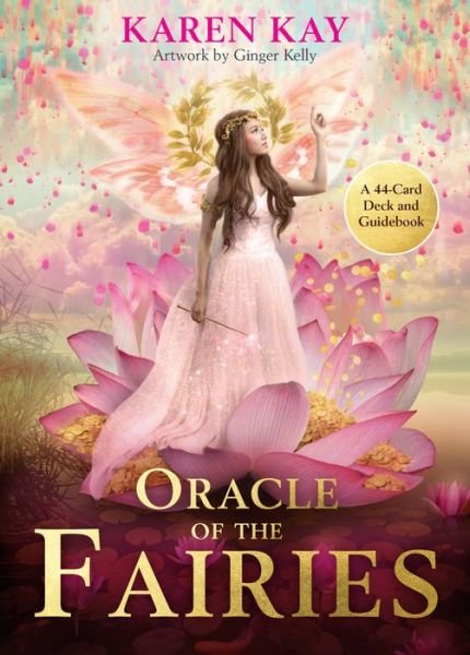Cover for Karen Kay · Oracle of the Fairies: A 44-Card Deck and Guidebook (Flashkort) (2019)
