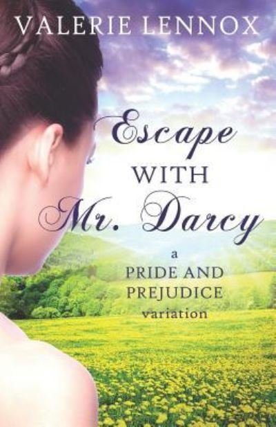 Cover for Valerie Lennox · Escape with Mr. Darcy (Paperback Book) (2018)