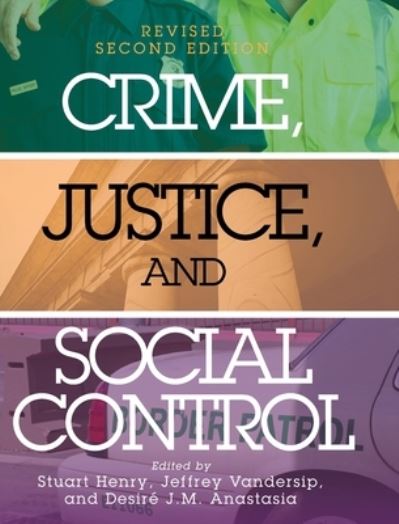 Cover for Stuart Henry · Crime, Justice, and Social Control (Hardcover Book) (2019)