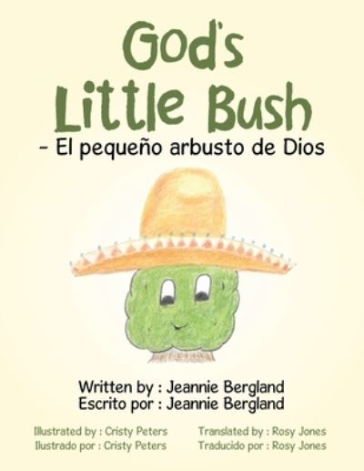 Cover for Jeannie Bergland · God's Little Bush - El Pequeno Arbusto De Dios (Paperback Book) (2019)