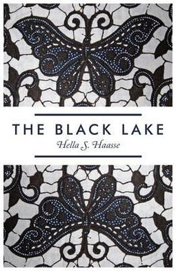 Cover for Hella S. Haasse · The Black Lake (Paperback Book) (2012)