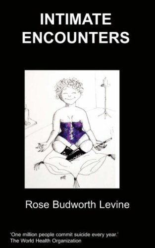 Cover for Rose Budworth Levine · Intimate Encounters (Paperback Book) (2007)
