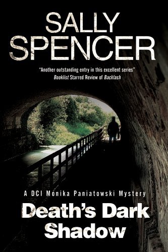 Cover for Sally Spencer · Death's Dark Shadow - A DCI Monika Paniatowski Mystery (Paperback Book) [Main edition] (2014)