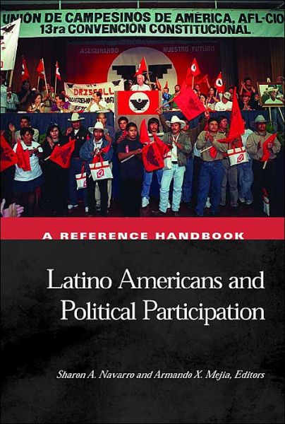 Cover for Sharon A. Navarro · Latino Americans and Political Participation: A Reference Handbook - Political Participation in America (Hardcover Book) (2005)