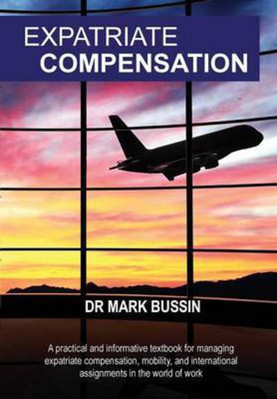 Cover for Mark Bussin · Expatriate Compensation (Pocketbok) (2015)