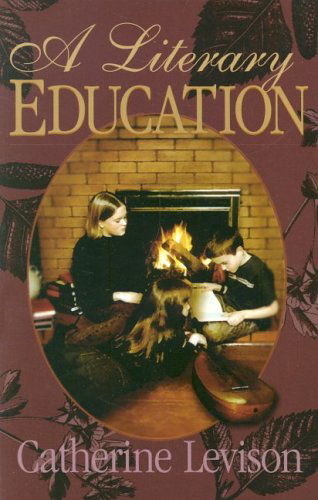 Cover for Catherine Levison · A Literary Education (Paperback Book) (2006)