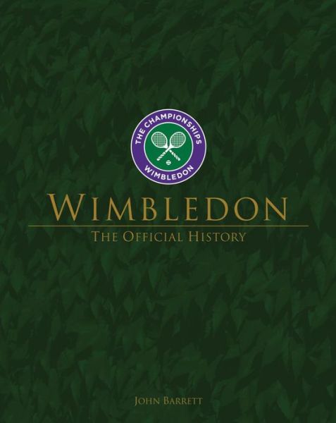 Cover for John Barrett · Wimbledon: The Official History (Hardcover Book) [4 Revised edition] (2014)