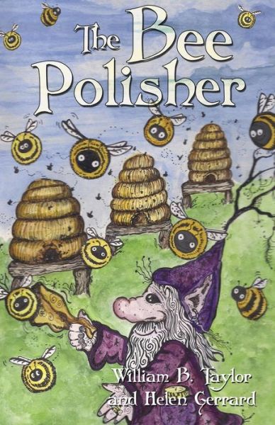 Cover for William B. Taylor · The Bee Polisher (Paperback Book) (2019)