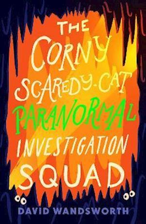 Cover for David Wandsworth · The Corny Scaredy-Cat Paranormal Investigation Squad (Paperback Book) (2022)