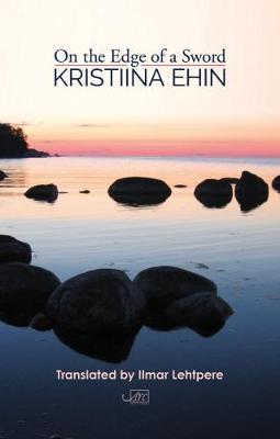 Cover for Kristiina Ehin · On the Edge of a Sword (Paperback Book) (2018)