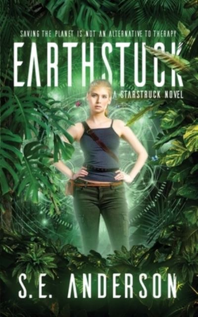 Cover for S E Anderson · Earthstuck (Paperback Book) (2020)