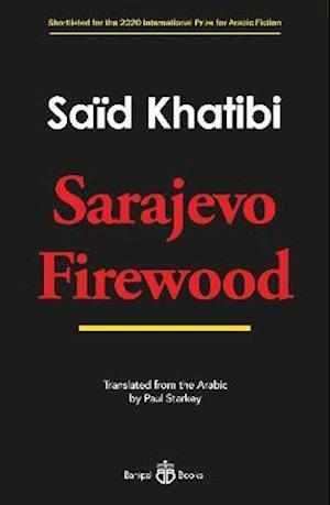 Cover for Said Khatibi · Sarajevo Firewood (Paperback Book) (2021)