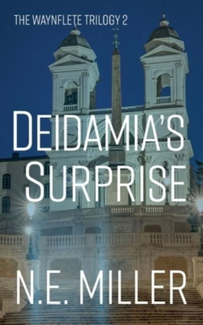 Cover for N. E. Miller · Deidamia's Surprise (Paperback Bog) (2021)