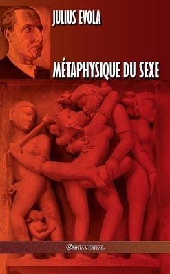 Cover for Julius Evola · Metaphysique du sexe (Inbunden Bok) (2020)