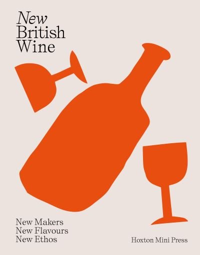Cover for Abbie Moulton · New British Wine (Gebundenes Buch) (2023)