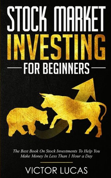 Cover for Victor Lucas · Stock Market Investing for Beginners (Paperback Book) (2019)