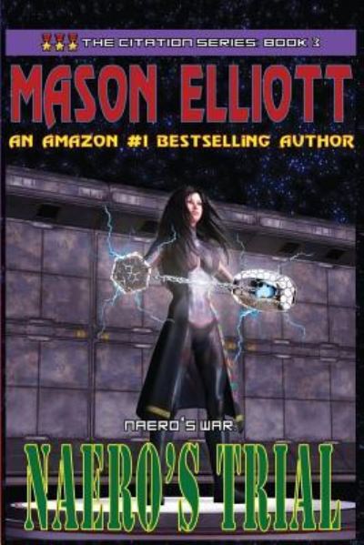 Cover for Mason Elliott · Naero's Trial : Naero's War (Paperback Book) (2016)