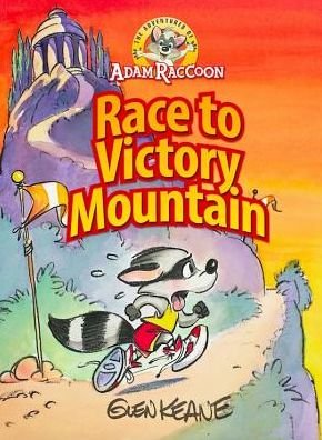 Cover for Glen Keane · Adventures of Adam Raccoon: Race to Victory Mountain (Hardcover Book) (2016)