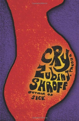 Cover for Zubin J. Shroff · Cry (Taschenbuch) (2014)