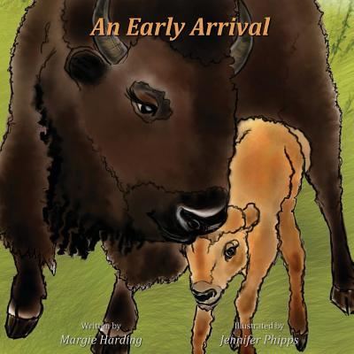 An Early Arrival - Margie Harding - Books - Painted Gate Publishing - 9781943871230 - February 10, 2016