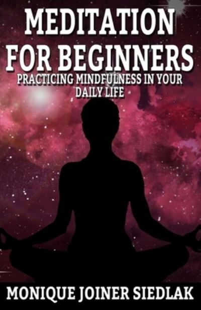 Cover for Monique Joiner Siedlak · Meditation For Beginners (Pocketbok) (2018)