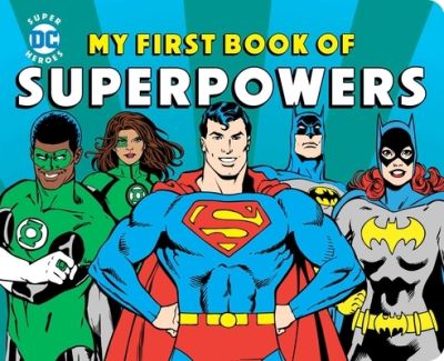 Cover for Morris Katz · My First Book of Superpowers - DC Super Heroes (Board book) (2021)