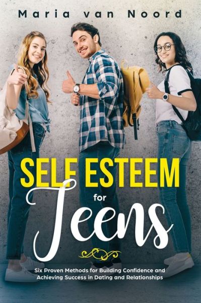 Cover for Maria Van Noord · Self Esteem for Teens (Paperback Book) (2019)