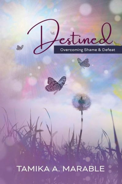 Cover for Tamika A Marable · Destined (Paperback Book) (2021)