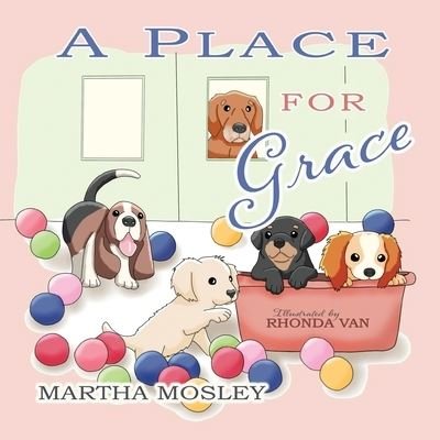 Cover for Martha Mosley · Place for Grace (Book) (2022)