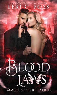 Blood Laws - Lexi C. Foss - Books - Ninja Newt Publishing, LLC - 9781954183230 - May 10, 2021