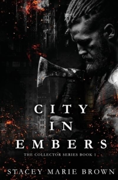 Cover for Stacey Marie Brown · City In Embers (Paperback Book) (2021)