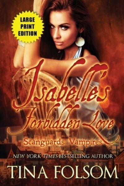 Cover for Tina Folsom · Isabelle's Forbidden Love (Book) (2023)