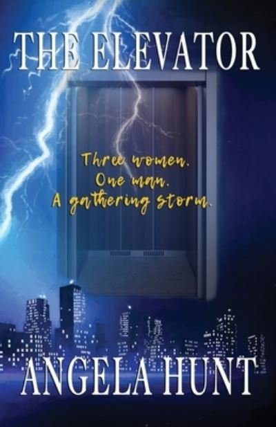 Cover for Angela Hunt · Elevator (Book) (2023)