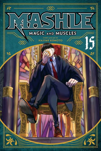 Cover for Hajime Komoto · Mashle: Magic and Muscles, Vol. 15 - Mashle: Magic and Muscles (Paperback Book) (2024)
