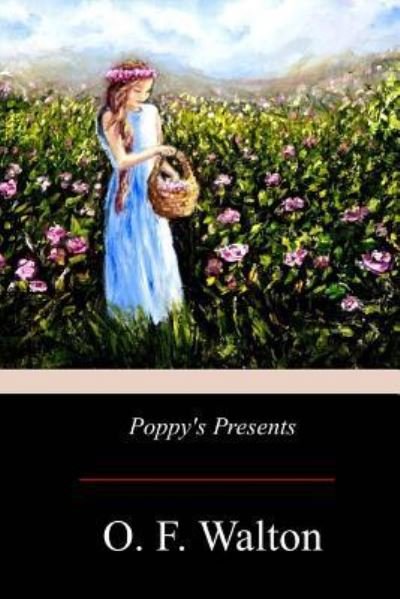 Cover for O F Walton · Poppy's Presents (Paperback Book) (2017)