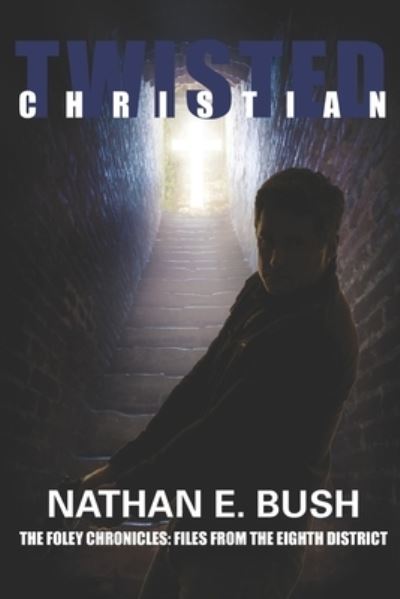 Cover for Nathan Bush · Twisted Christian (Paperback Book) (2018)