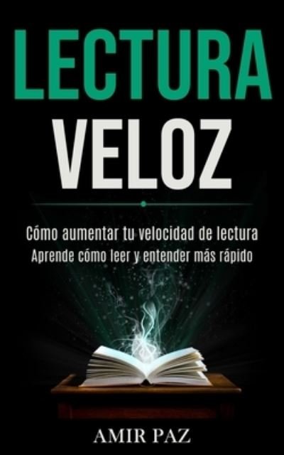 Cover for Amir Paz · Lectura Veloz (Paperback Book) (2020)