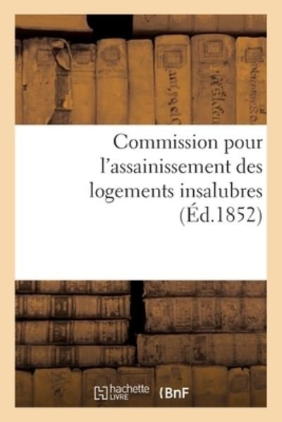 Commission Pour l'Assainissement Des Logements Insalubres - Nantes - Books - Hachette Livre - BNF - 9782013045230 - May 1, 2017