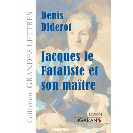 Jacques le fataliste et son maître (grands caractères) - Denis Diderot - Books - Ligaran - 9782335006230 - October 2, 2015