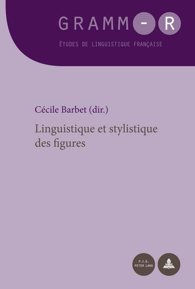 Cover for Linguistique Et Stylistique Des Figures - Gramm-R (Paperback Book) (2014)