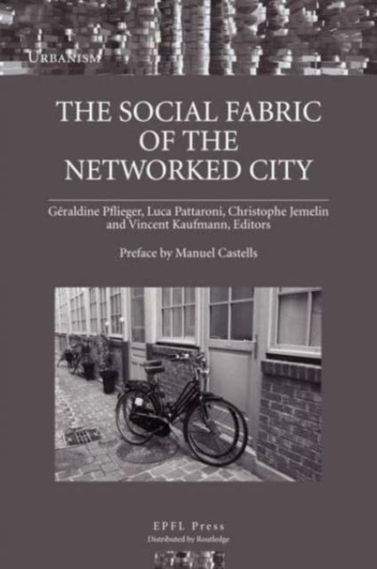 Cover for Christophe Jemelin · The Social Fabric of the Networked City (Paperback Book) (2024)