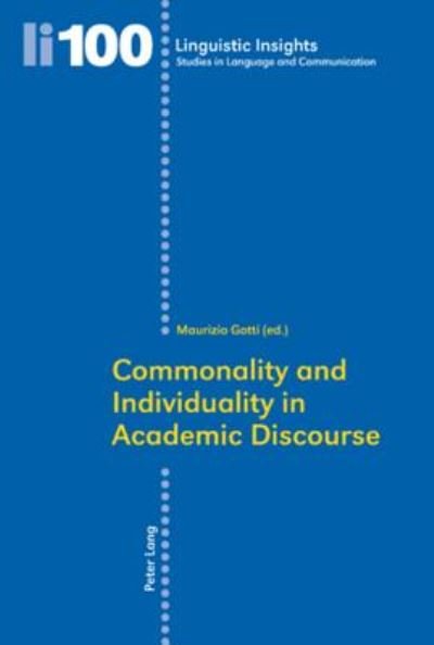 Cover for Commonality and Individuality in Academic Discourse - Linguistic Insights (Pocketbok) [New edition] (2009)