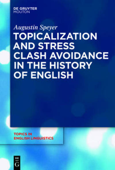 Cover for A. Speyer · Topicalization and Stress (Book) (2010)