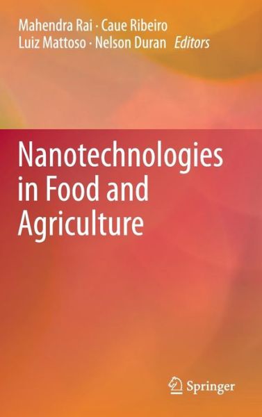 Cover for Mahendra Rai · Nanotechnologies in Food and Agriculture (Hardcover Book) [2015 edition] (2015)