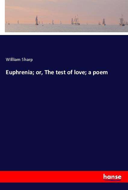 Cover for Sharp · Euphrenia; or, The test of love; (Book)