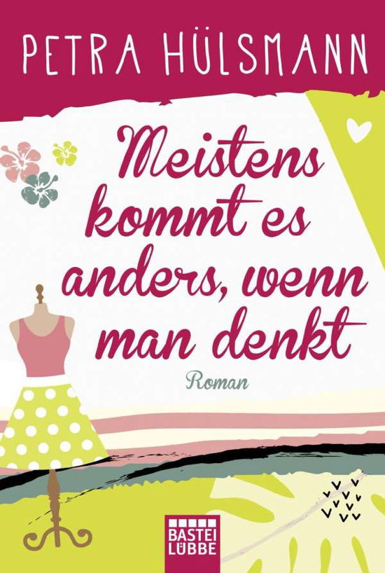 Cover for Petra Hulsmann · Meistens kommt es anders, wenn man denkt (Paperback Book) (2019)