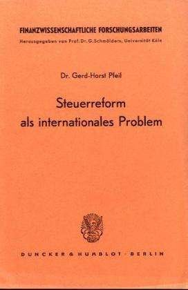 Cover for Pfeil · Steuerreform als internationales (Book) (1955)