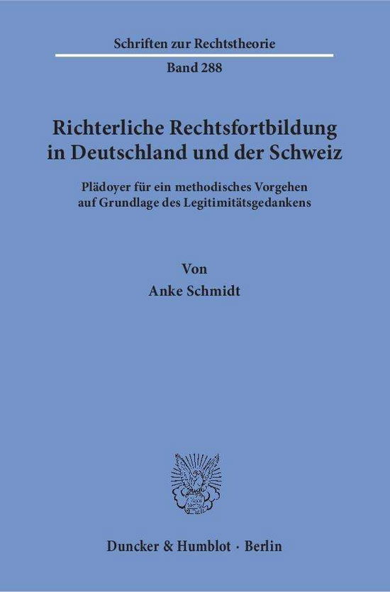 Cover for Schmidt · Richterliche Rechtsfortbildung (Book) (2017)